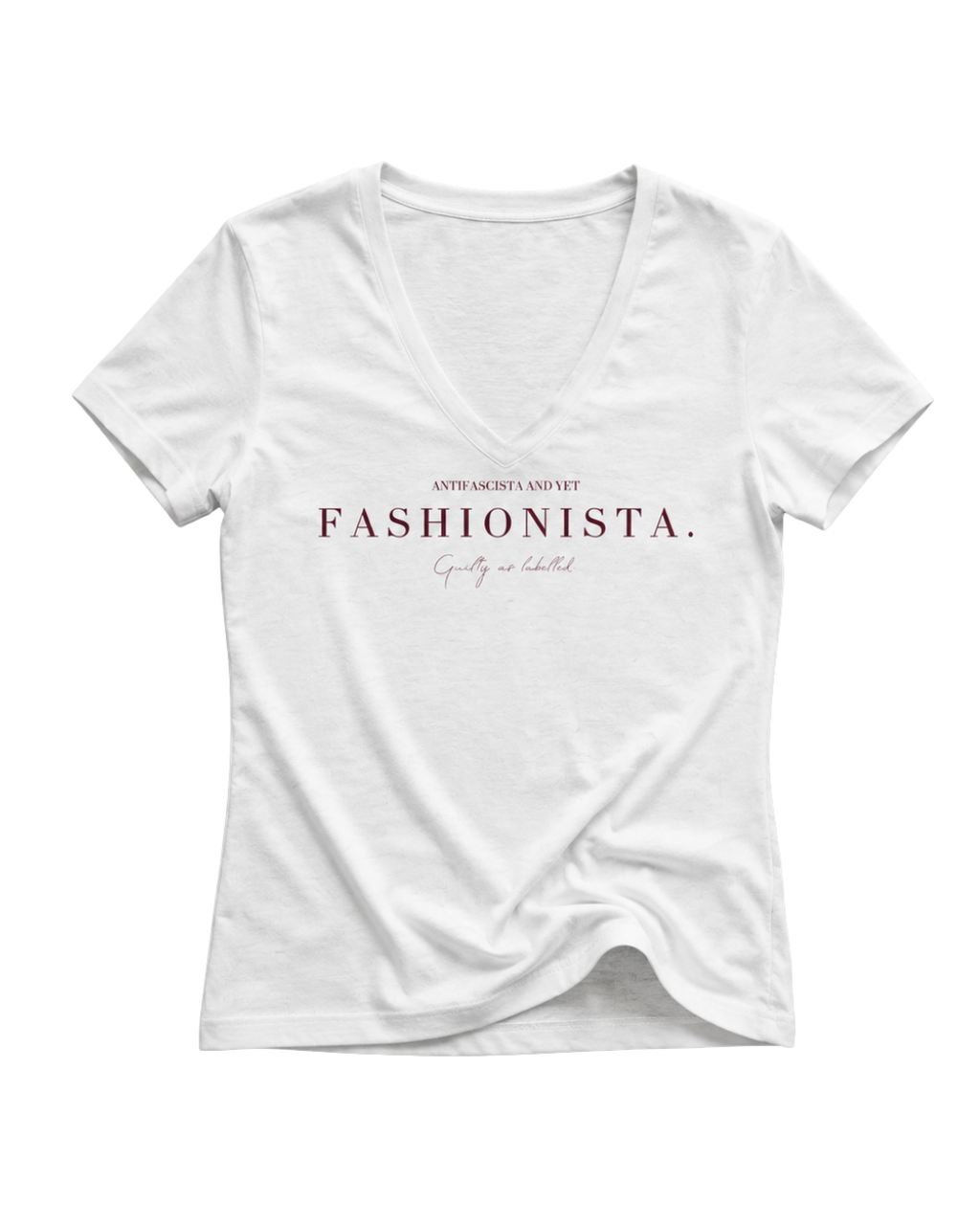 "ANTIFASCISTA AND YET FASHIONISTA."  LADIES V-NECK SHIRT