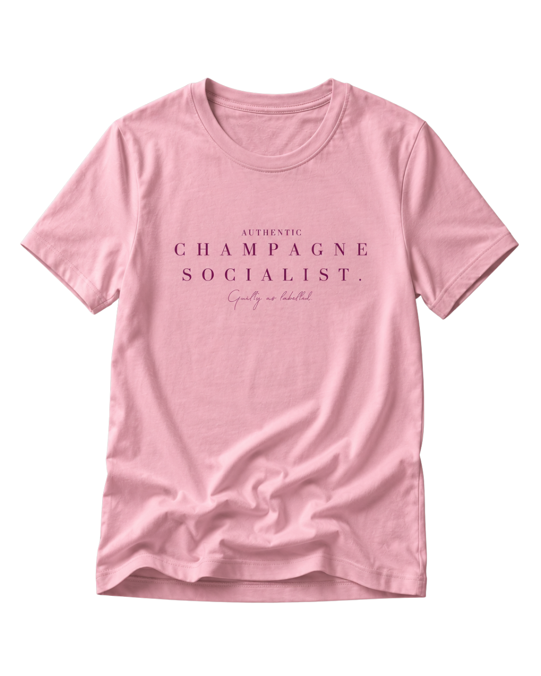 "AUTHENTIC CHAMPAGNE SOCIALIST." FITTED LADIES SHIRT