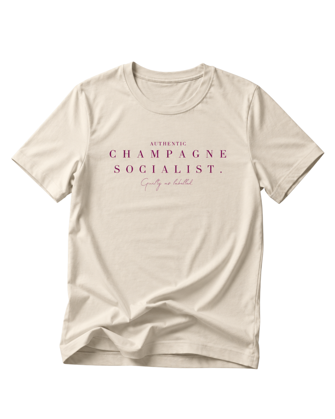 "AUTHENTIC CHAMPAGNE SOCIALIST." FITTED LADIES SHIRT