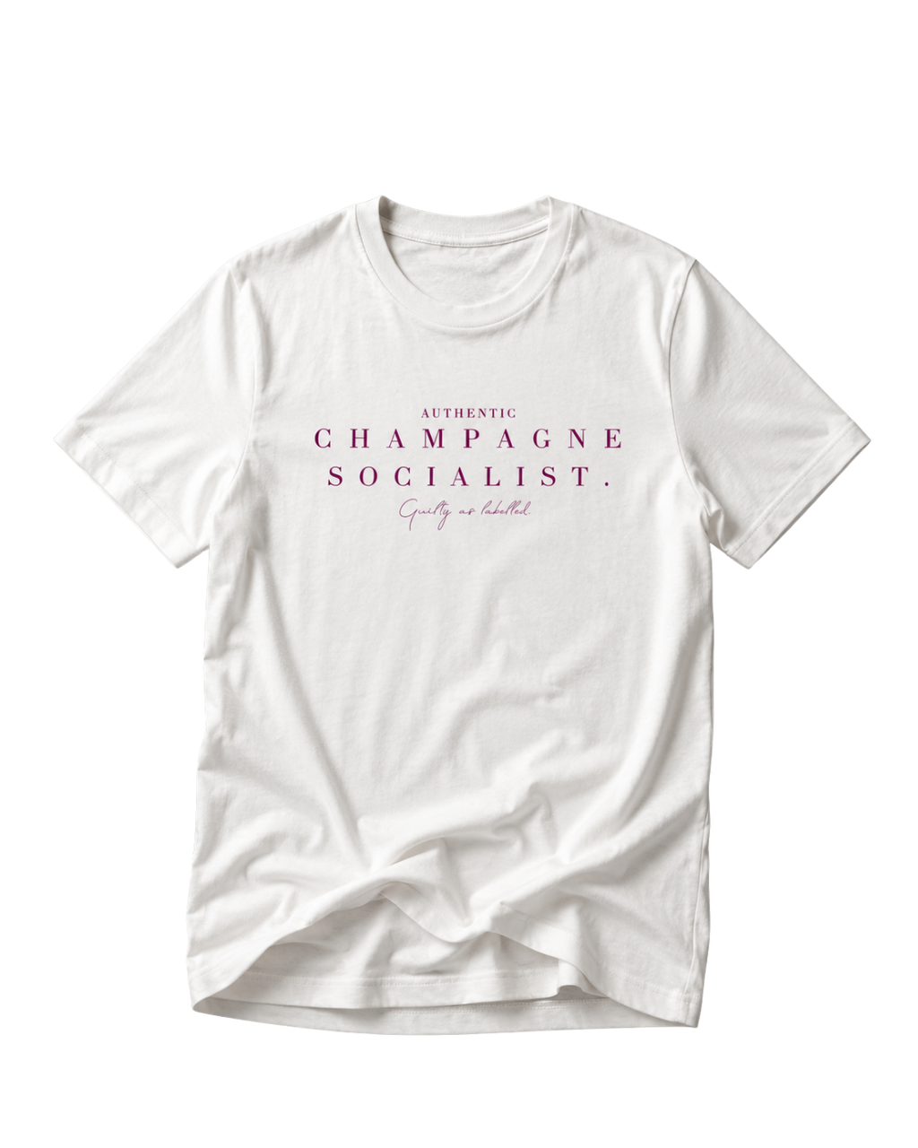 "AUTHENTIC CHAMPAGNE SOCIALIST." FITTED LADIES SHIRT