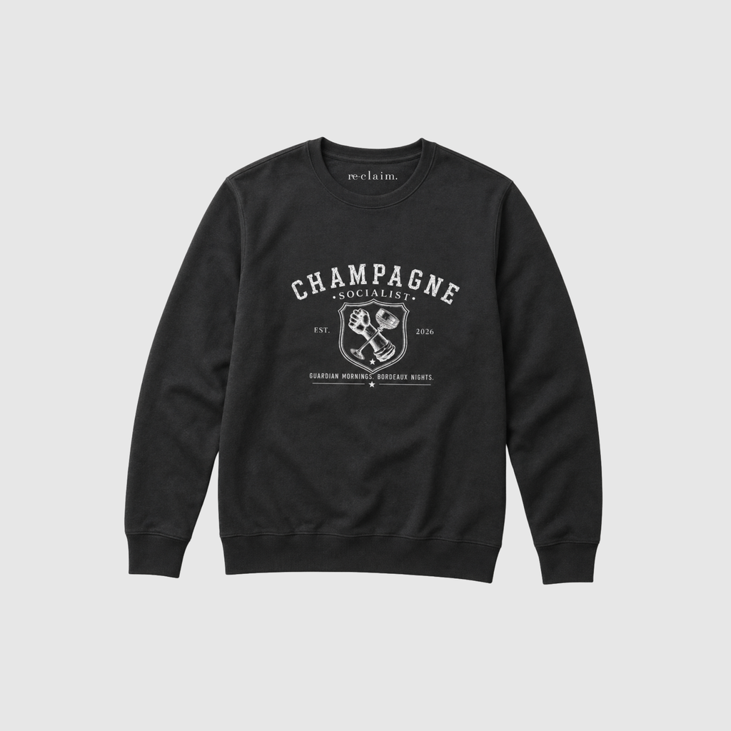 "CHAMPAGNE SOCIALIST - GUARDIAN MORNINGS, BORDEAUX NIGHTS" ORGANIC SWEATSHIRT