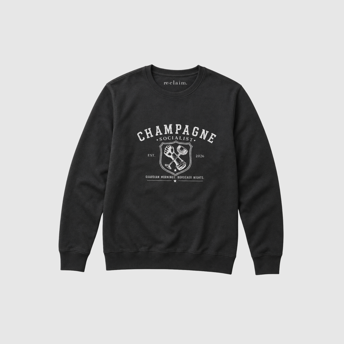 "CHAMPAGNE SOCIALIST - GUARDIAN MORNINGS, BORDEAUX NIGHTS" ORGANIC SWEATSHIRT