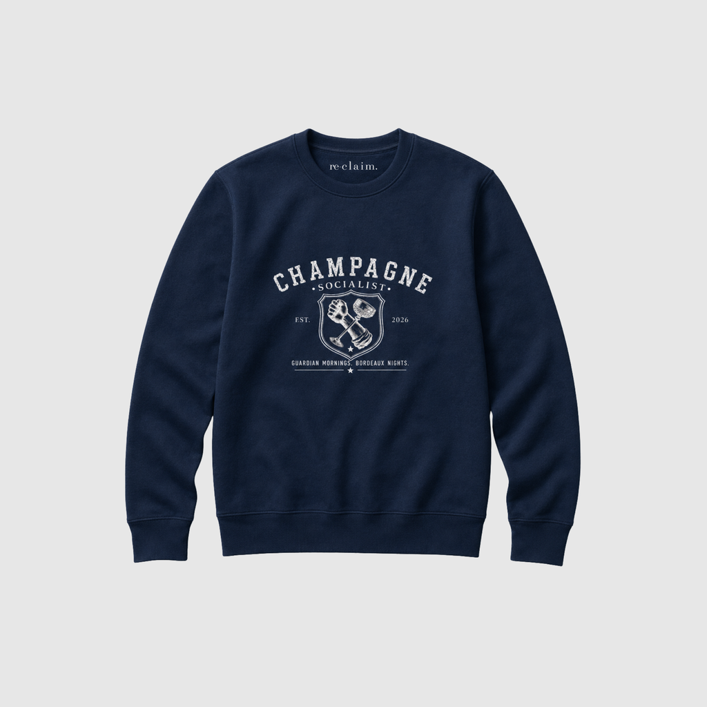 "CHAMPAGNE SOCIALIST - GUARDIAN MORNINGS, BORDEAUX NIGHTS" ORGANIC SWEATSHIRT