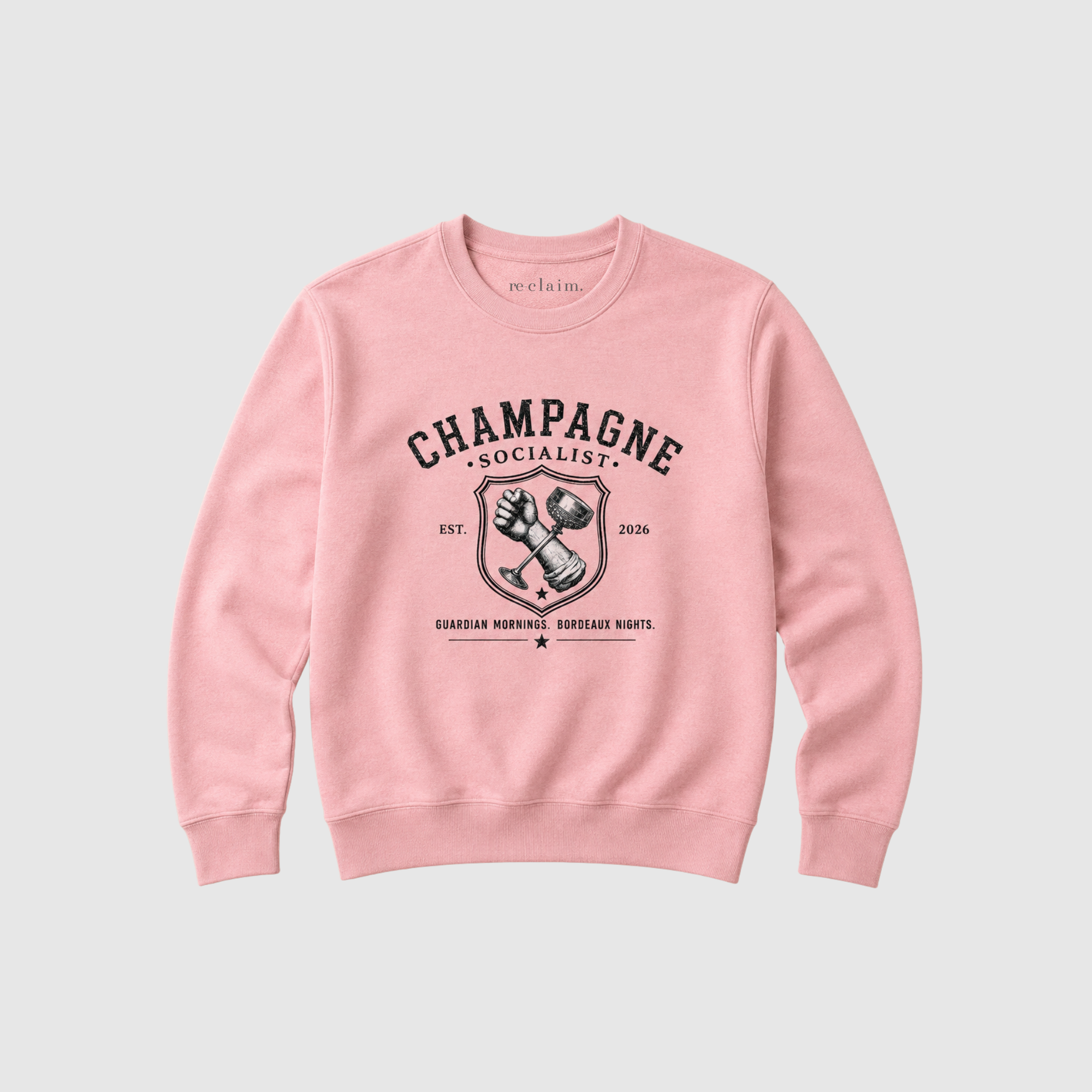 "CHAMPAGNE SOCIALIST - GUARDIAN MORNINGS, BORDEAUX NIGHTS" ORGANIC SWEATSHIRT