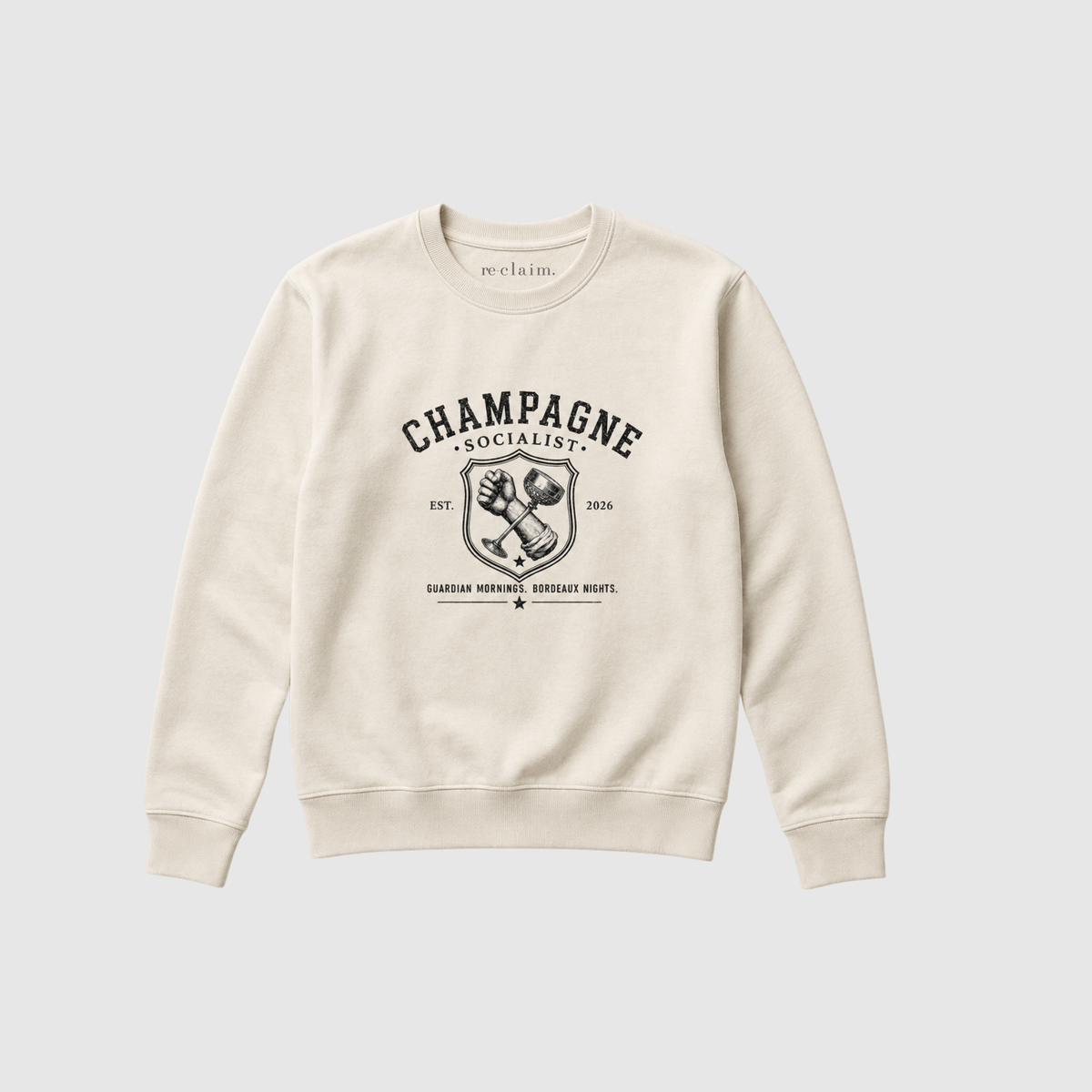 "CHAMPAGNE SOCIALIST - GUARDIAN MORNINGS, BORDEAUX NIGHTS" ORGANIC SWEATSHIRT