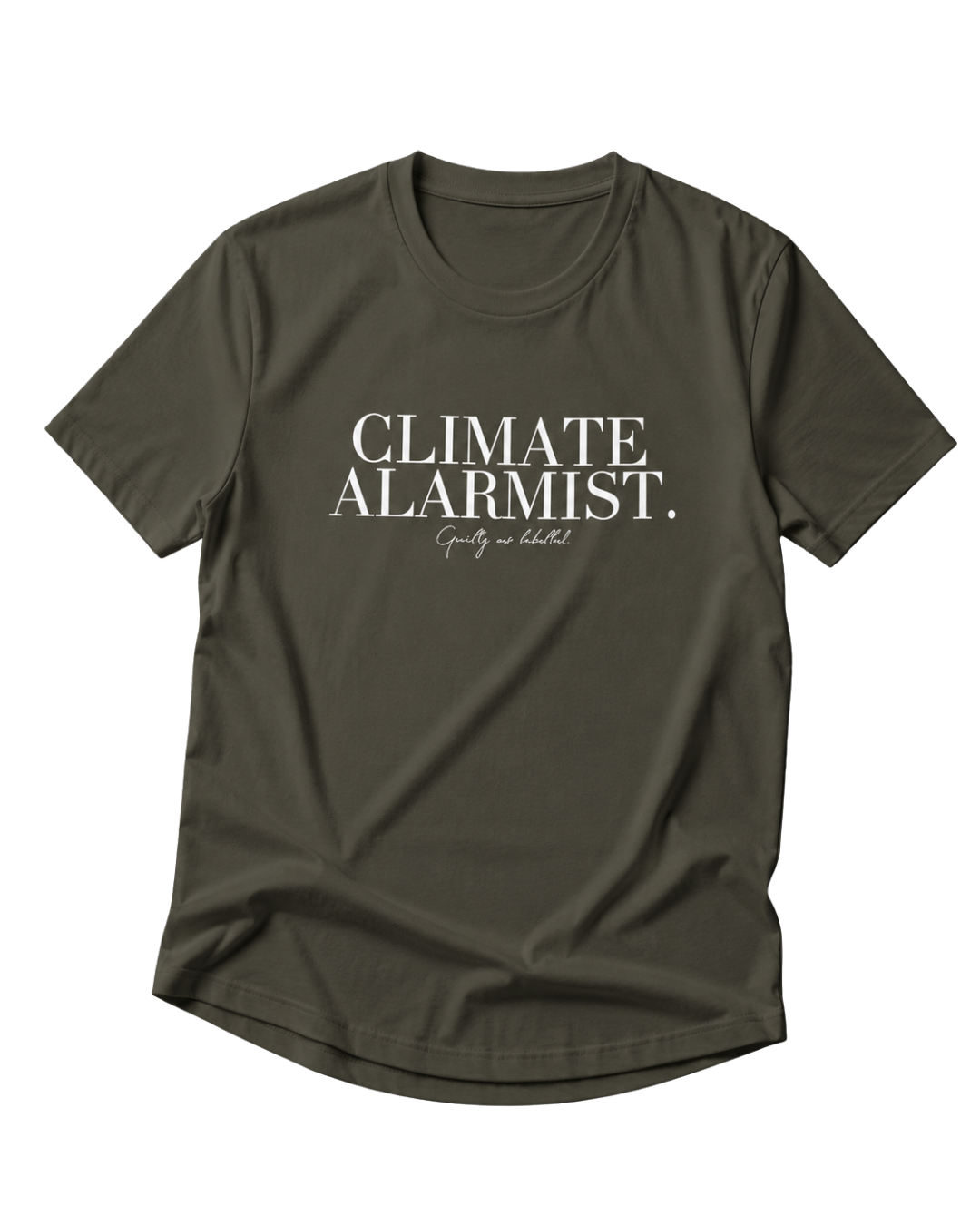 "CLIMATE ALARMIST." T-SHIRT