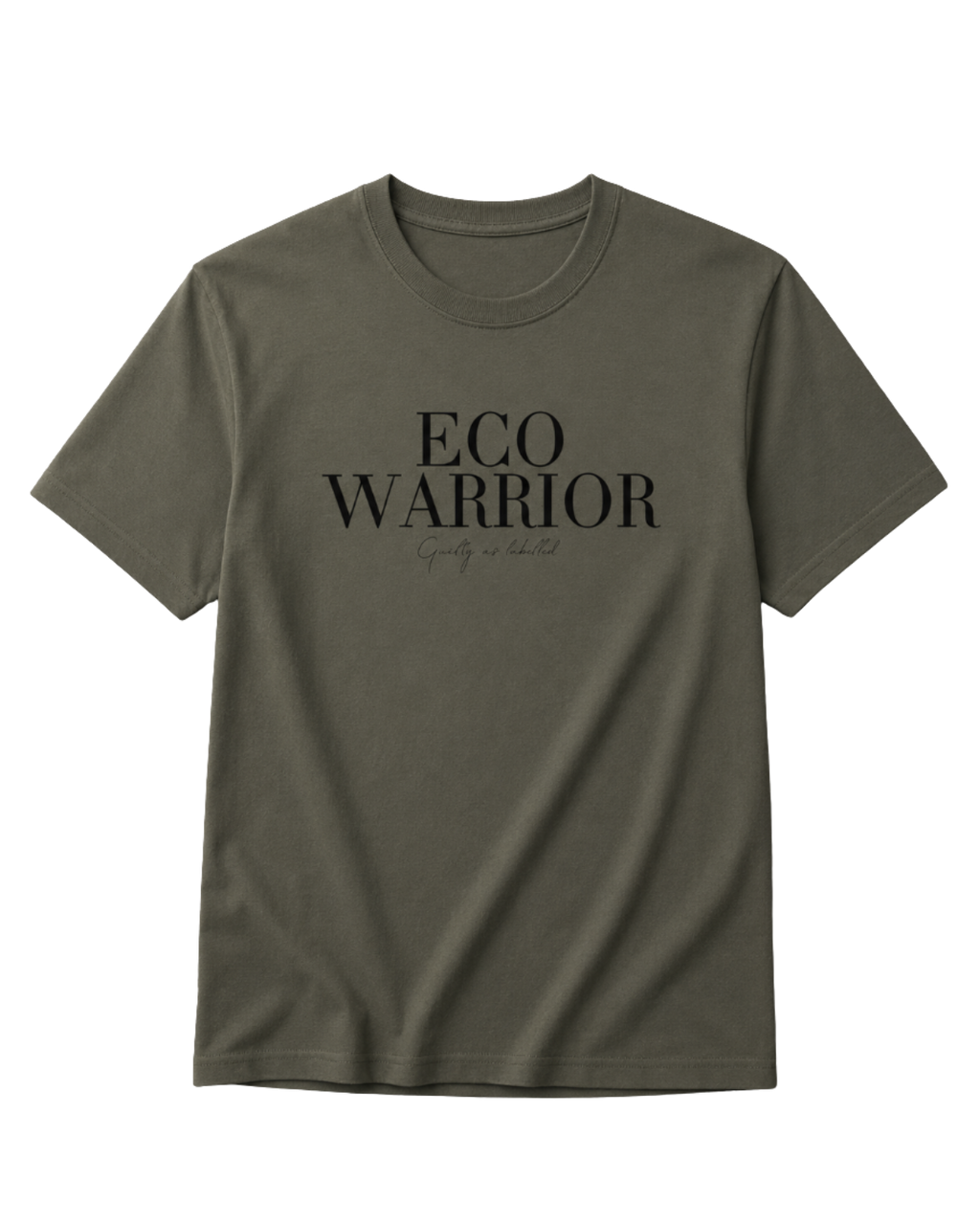 "ECO WARRIOR." T-SHIRT