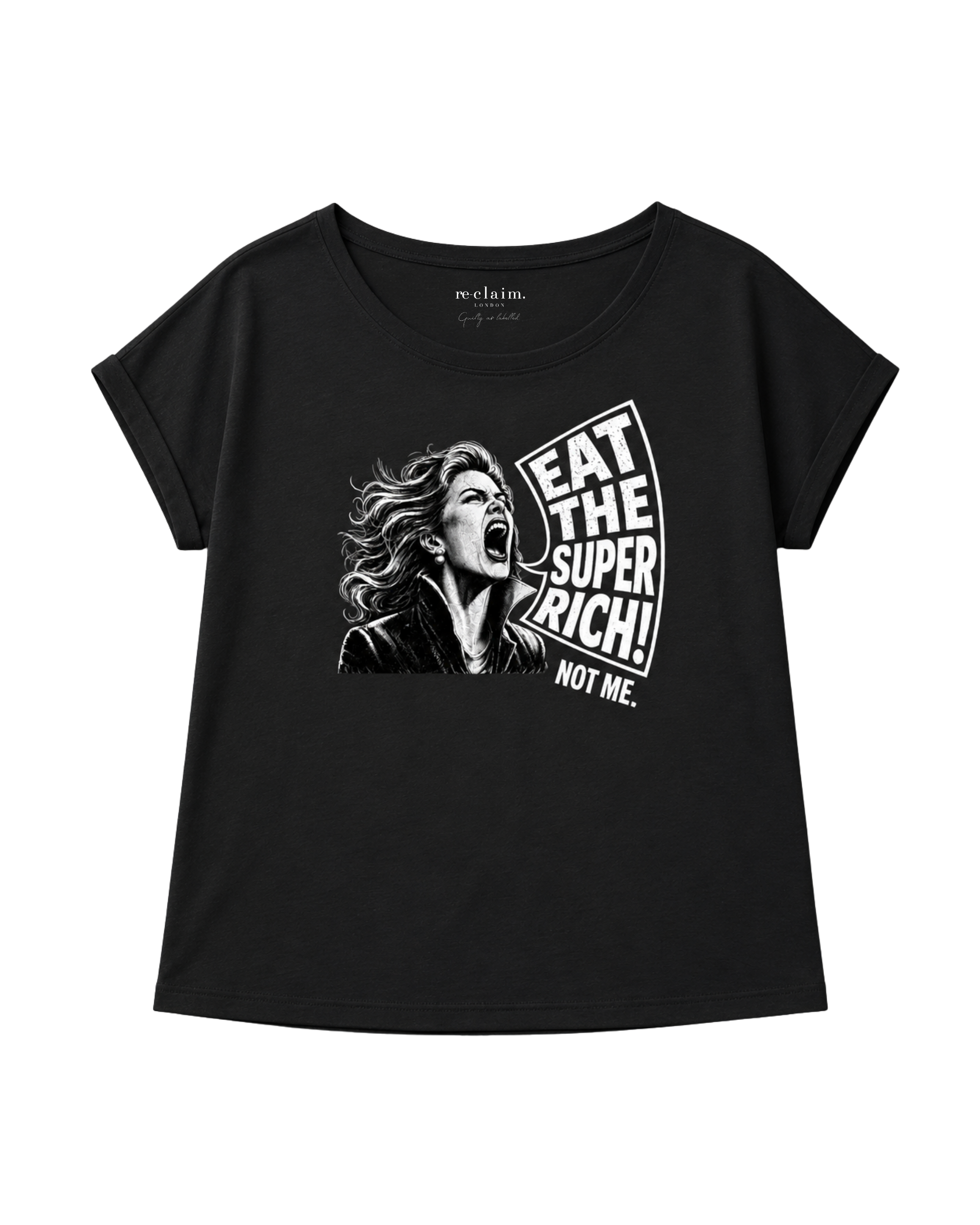 "EAT THE SUPER RICH" WOMENS EXTENDED SHOULDER T-SHIRT