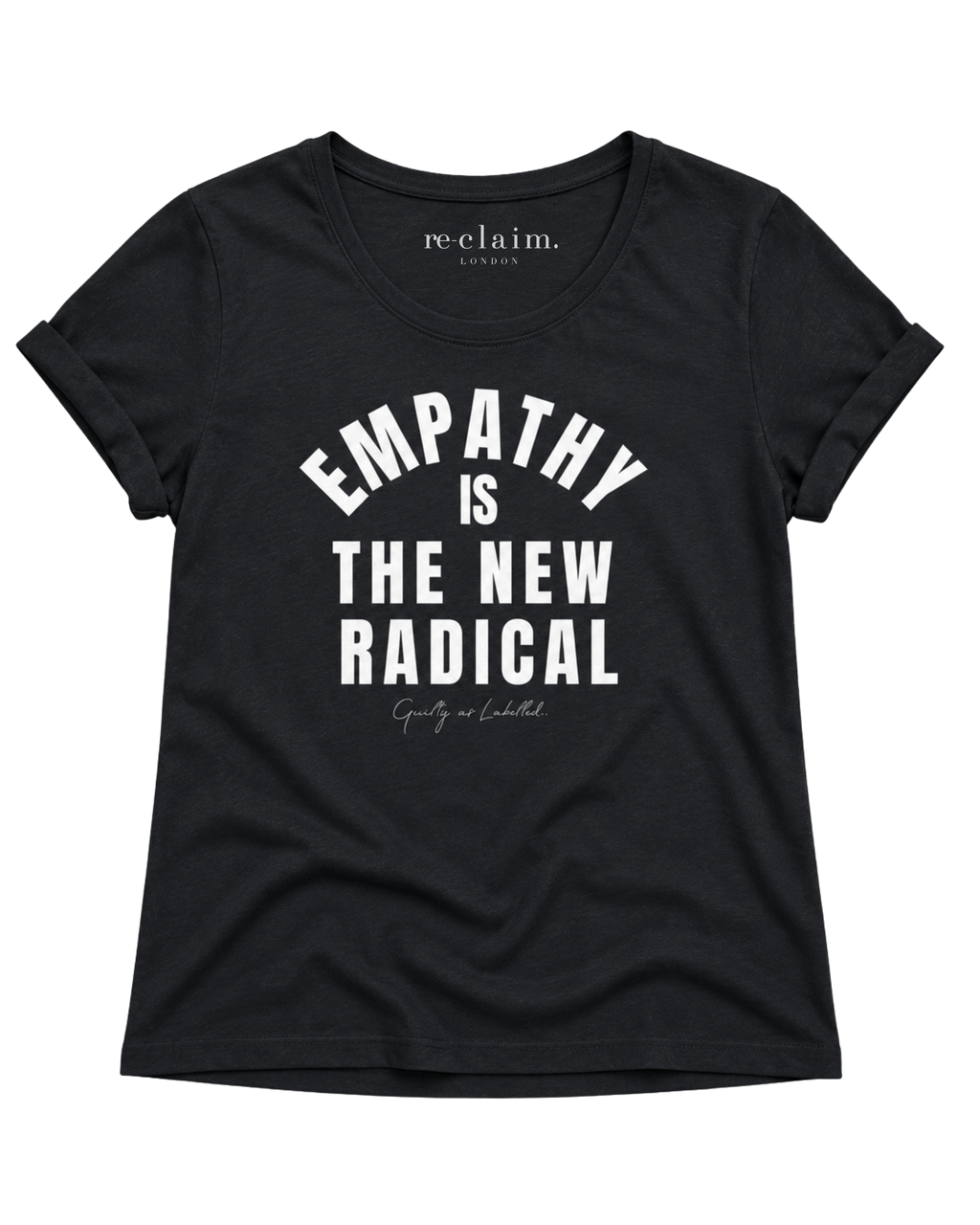 "EMPATHY IS THE NEW RADICAL" WOMENS EXTENDED SHOULDER T-SHIRT