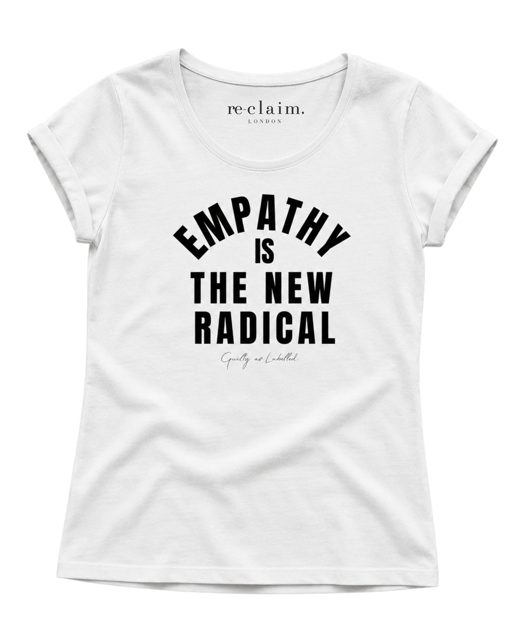 "EMPATHY IS THE NEW RADICAL" WOMENS EXTENDED SHOULDER T-SHIRT
