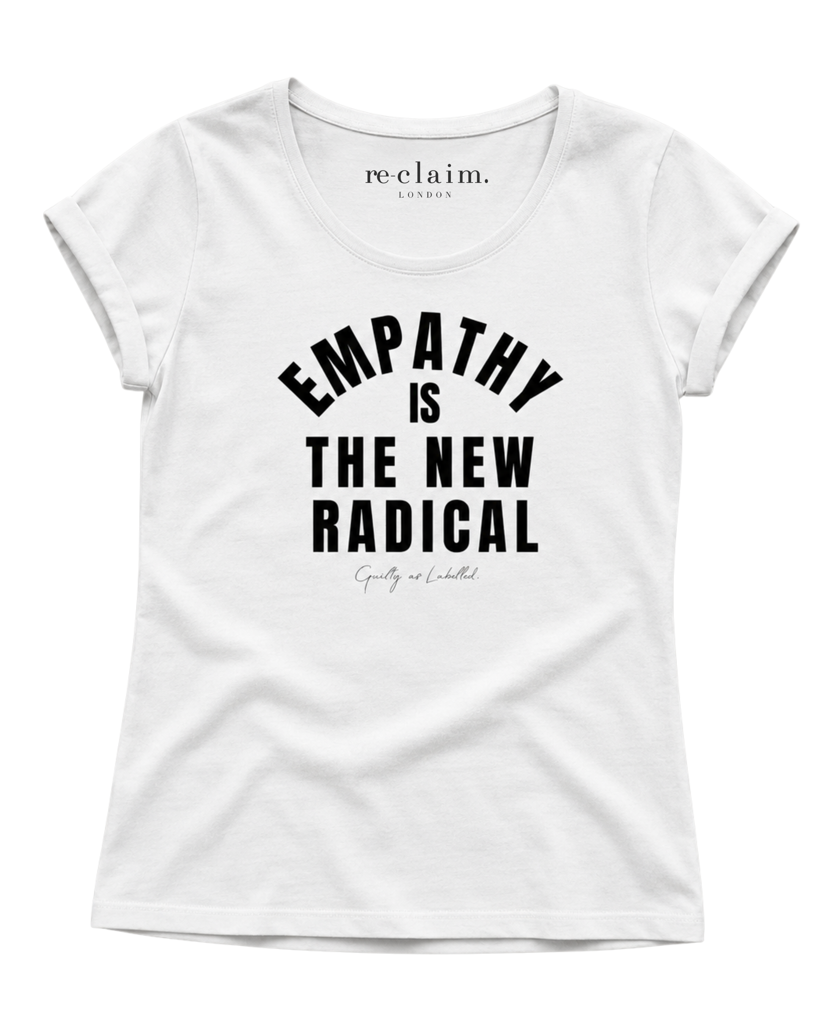 "EMPATHY IS THE NEW RADICAL" WOMENS EXTENDED SHOULDER T-SHIRT