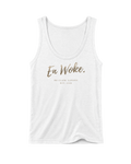 "EN WOKE." LADIES TANK TOP