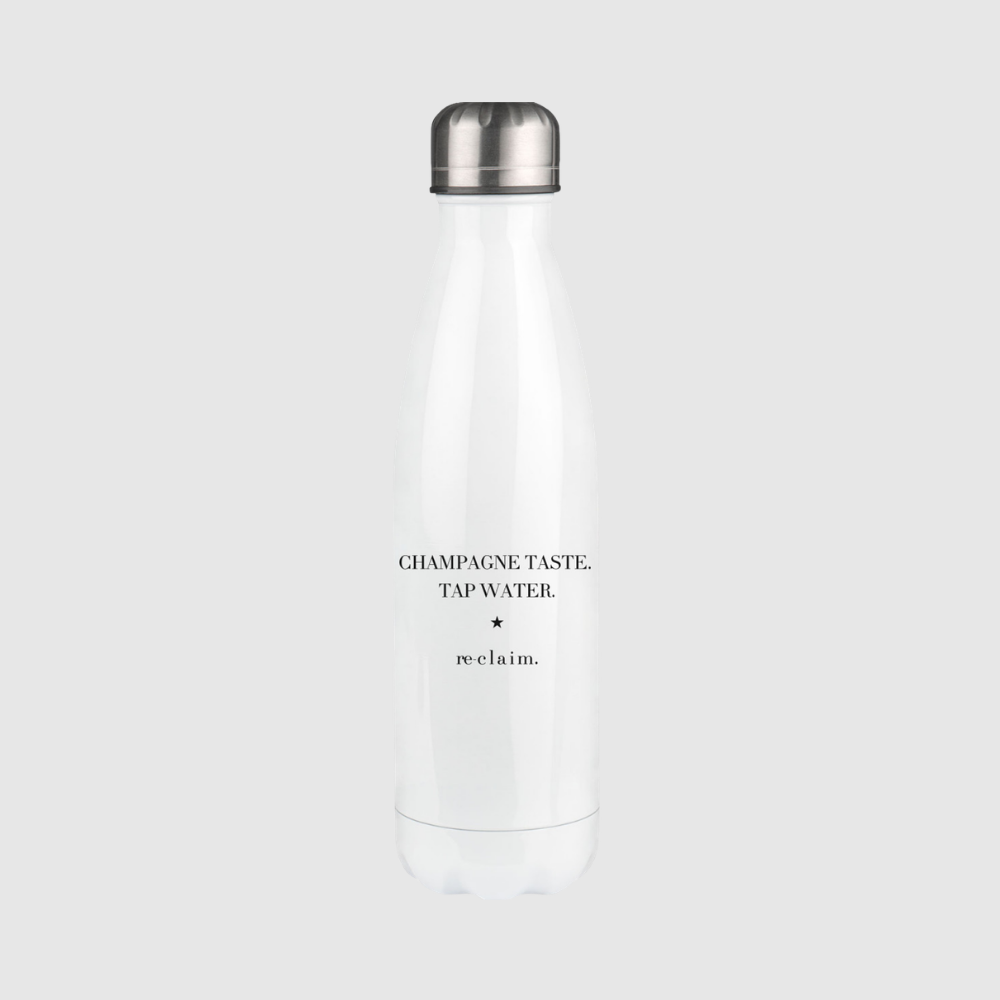 "CHAMPAGNE TASTE. TAP WATER" BOTTLE