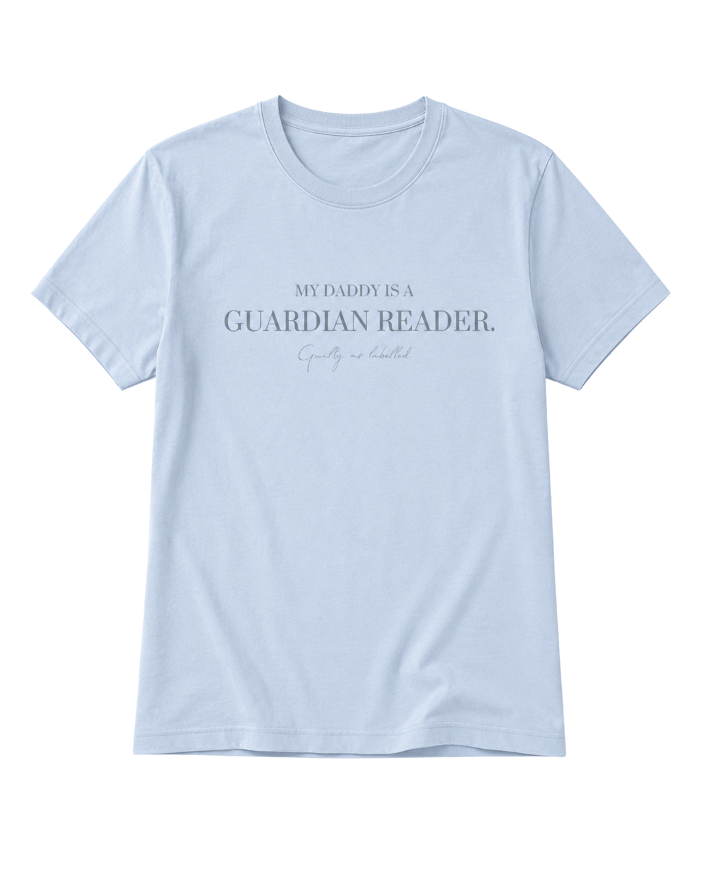 "MY DADDY IS A GUARDIAN READER." KIDS SHIRT