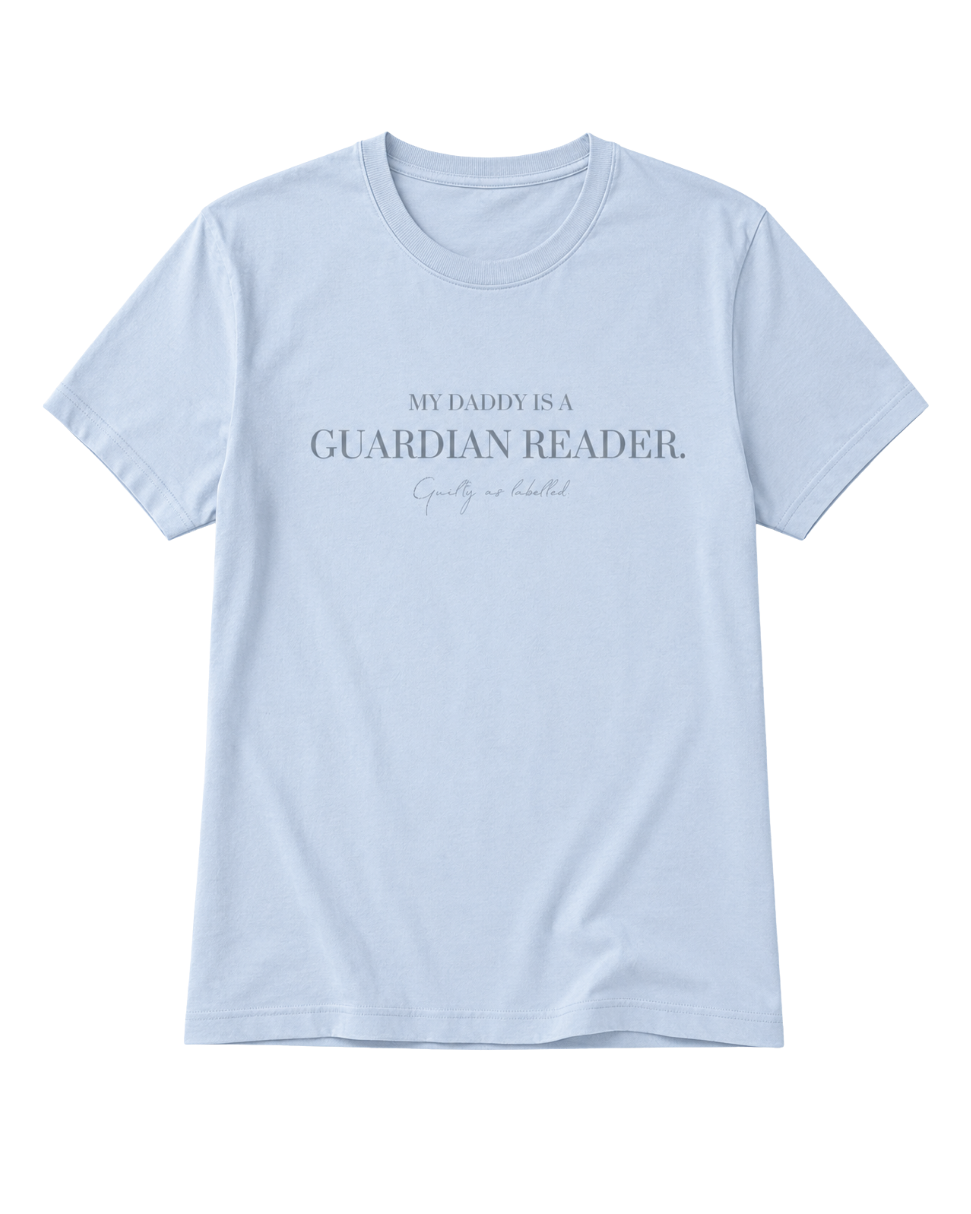 "MY DADDY IS A GUARDIAN READER." KIDS SHIRT