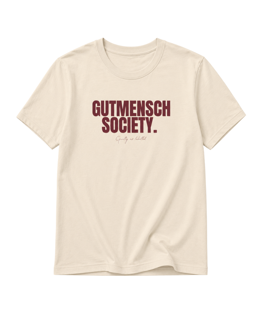 "GUTMENSCH SOCIETY." T-SHIRT