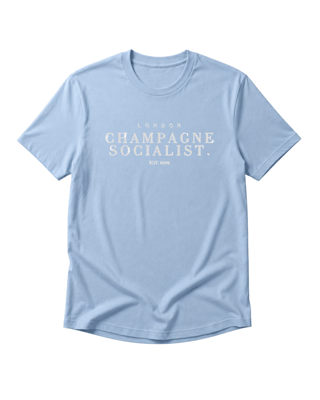 "LONDON CHAMPAGNE SOCIALIST." SHIRT
