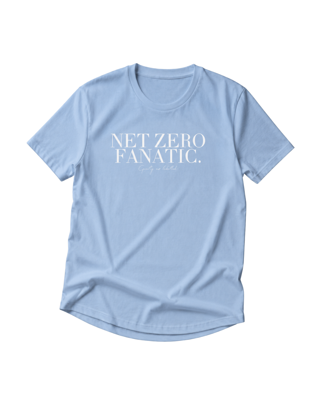 "NET ZERO FANATIC." T-SHIRT