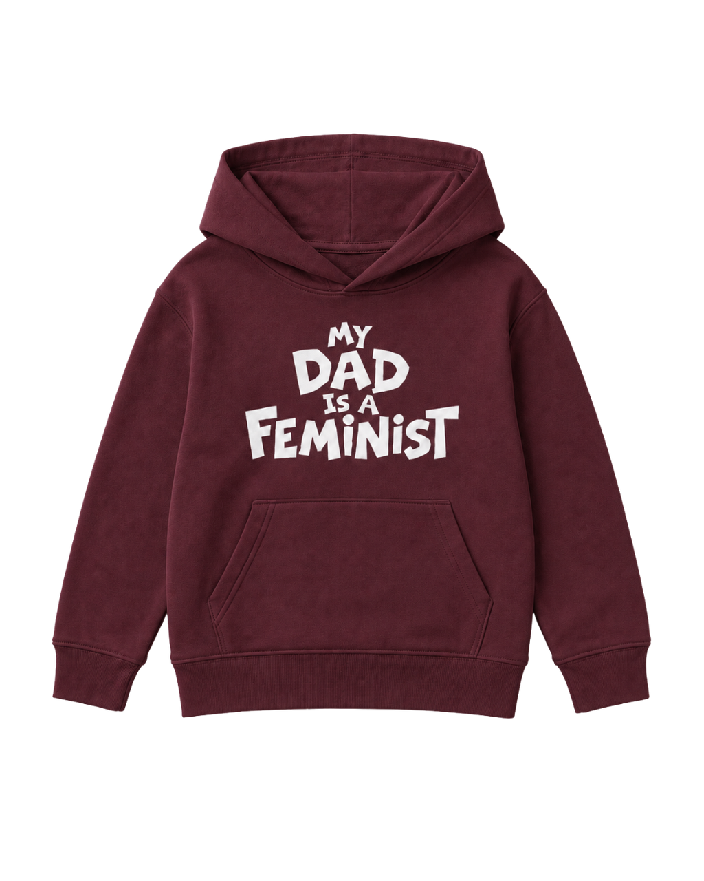 "MY DAD IS A FEMINIST"  KIDS ORGANIC HOODIE