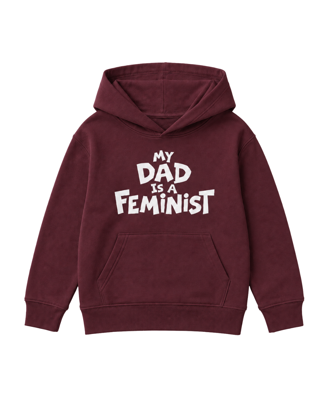 "MY DAD IS A FEMINIST"  KIDS ORGANIC HOODIE