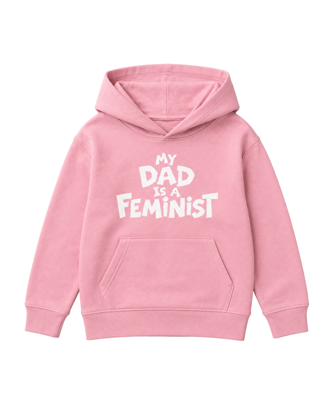 "MY DAD IS A FEMINIST"  KIDS ORGANIC HOODIE
