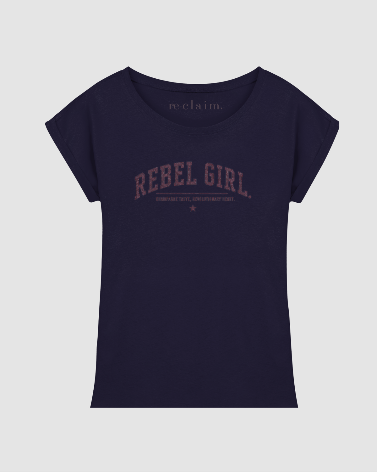 "REBEL GIRL - CHAMPAGNE TASTE, REVOLUTIONARY HEART" WOMENS EXTENDED SHOULDER T-SHIRT