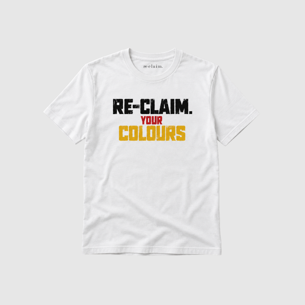 "RE-CLAIM. YOUR COLOURS" ORGANIC T-SHIRT