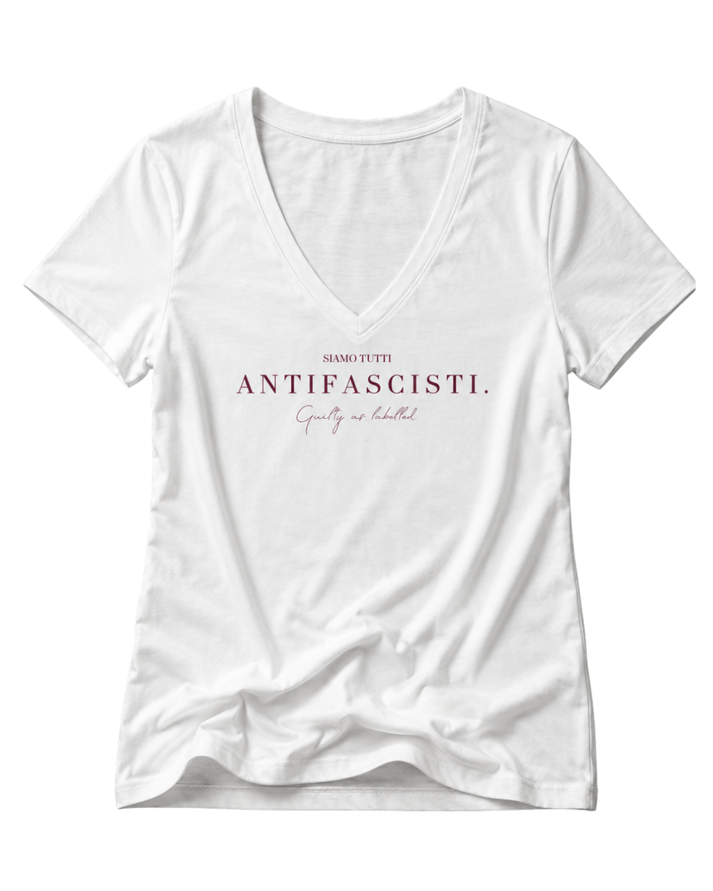 "SIAMO TUTTI ANTIFASCISTI." LADIES V-NECK SHIRT