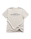 "WOKE WARRIOR." T-SHIRT