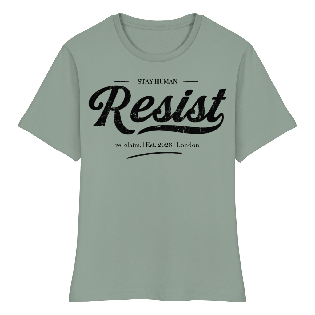"RESIST"  FITTED LADIES ORGANIC SHIRT