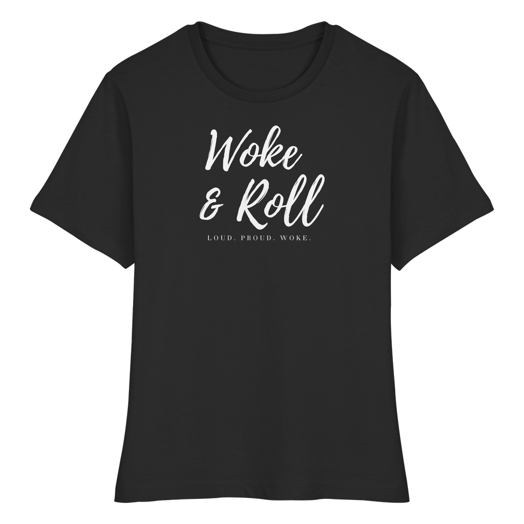 "WOKE & ROLL." FITTED LADIES SHIRT