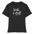 "WOKE & ROLL." FITTED LADIES SHIRT