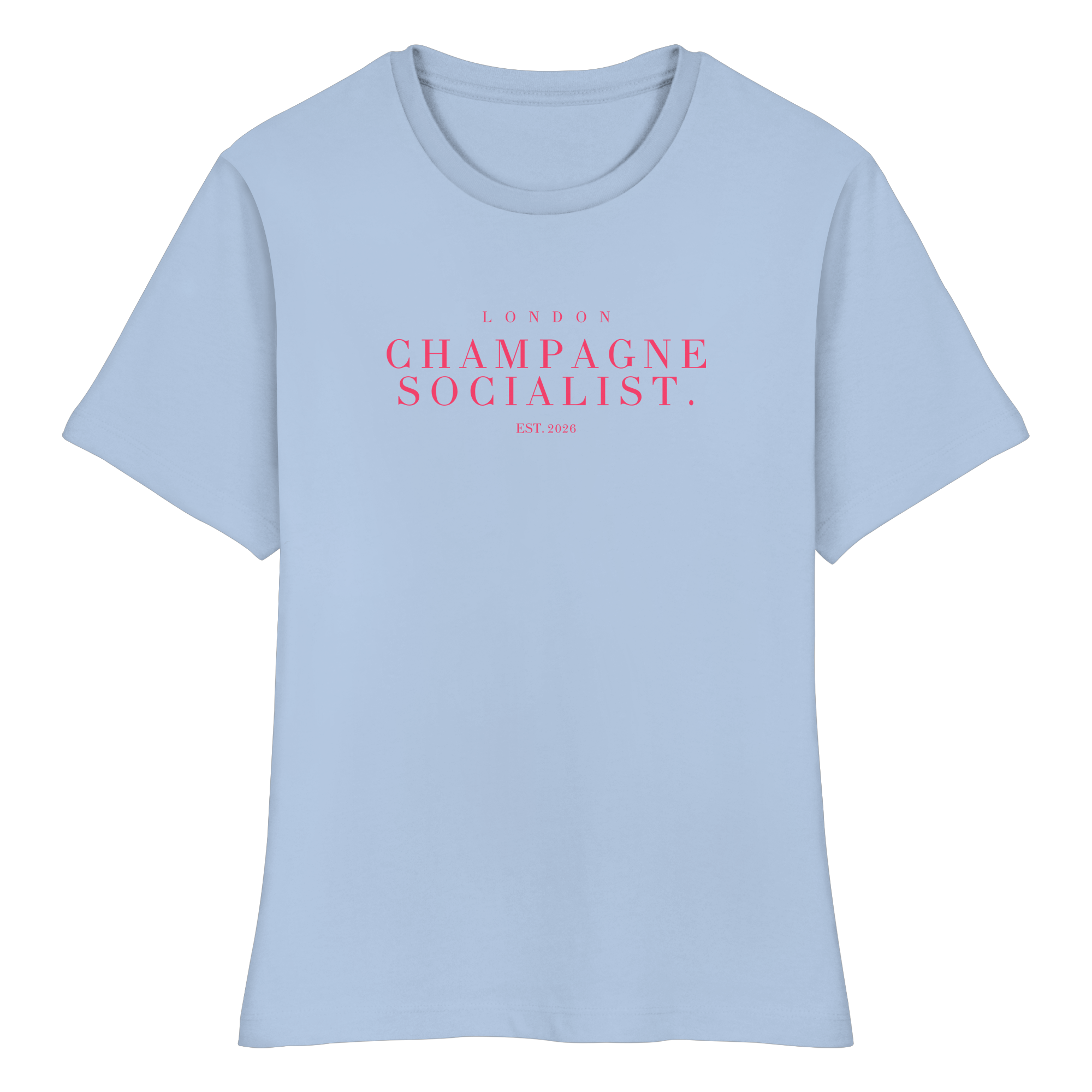 "LONDON CHAMPAGNE SOCIALIST." FITTED LADIES SHIRT