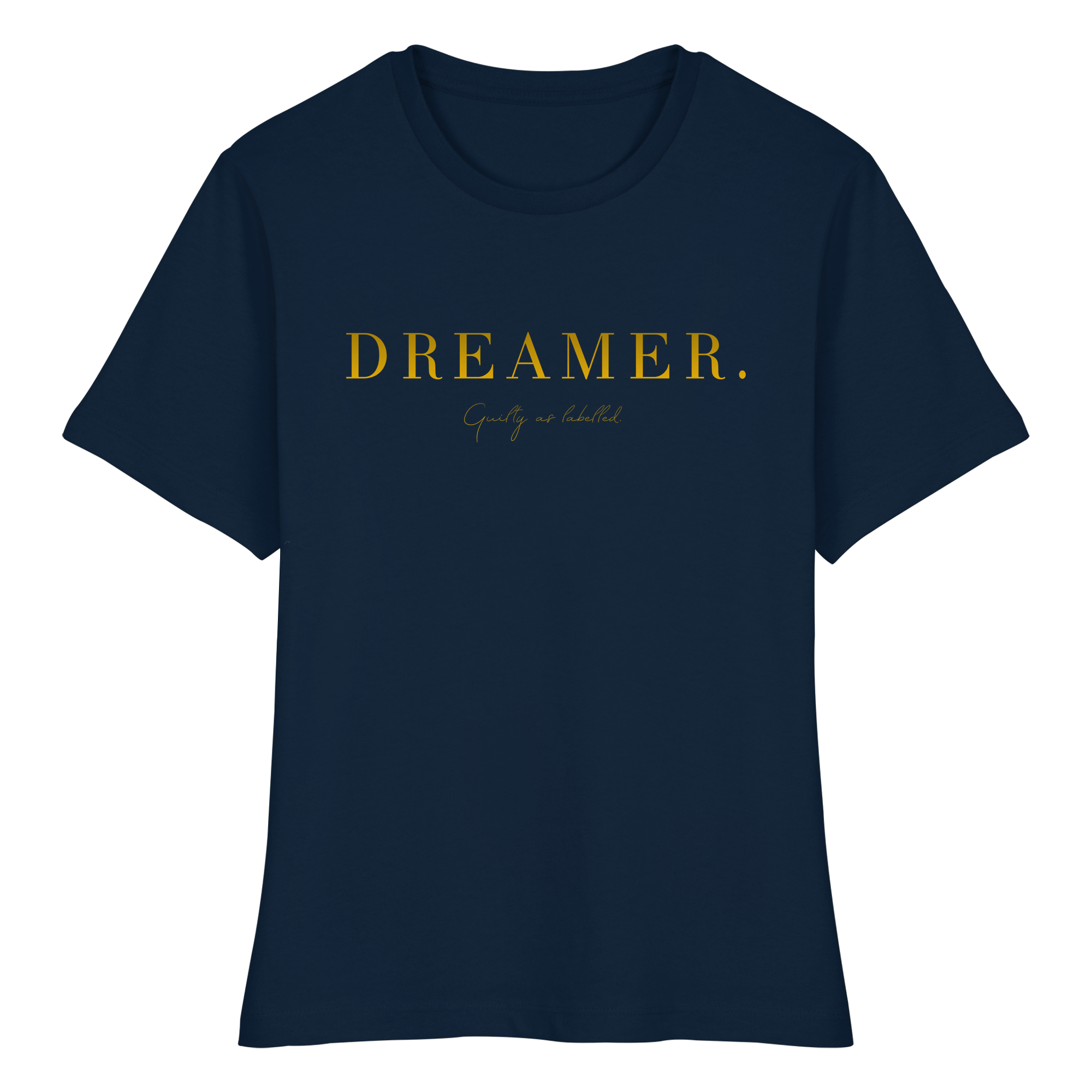 "DREAMER." FITTED LADIES SHIRT