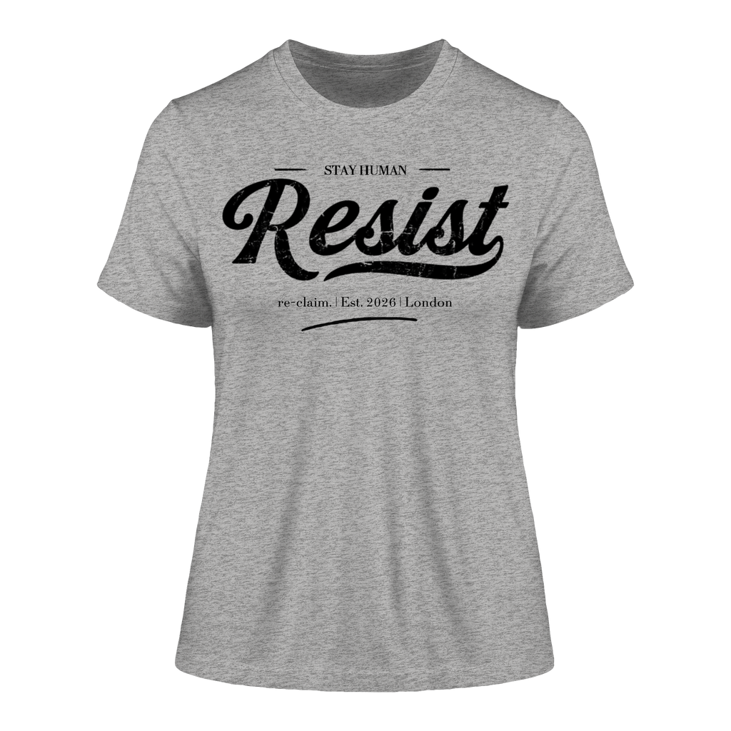 "RESIST"  FITTED LADIES ORGANIC SHIRT