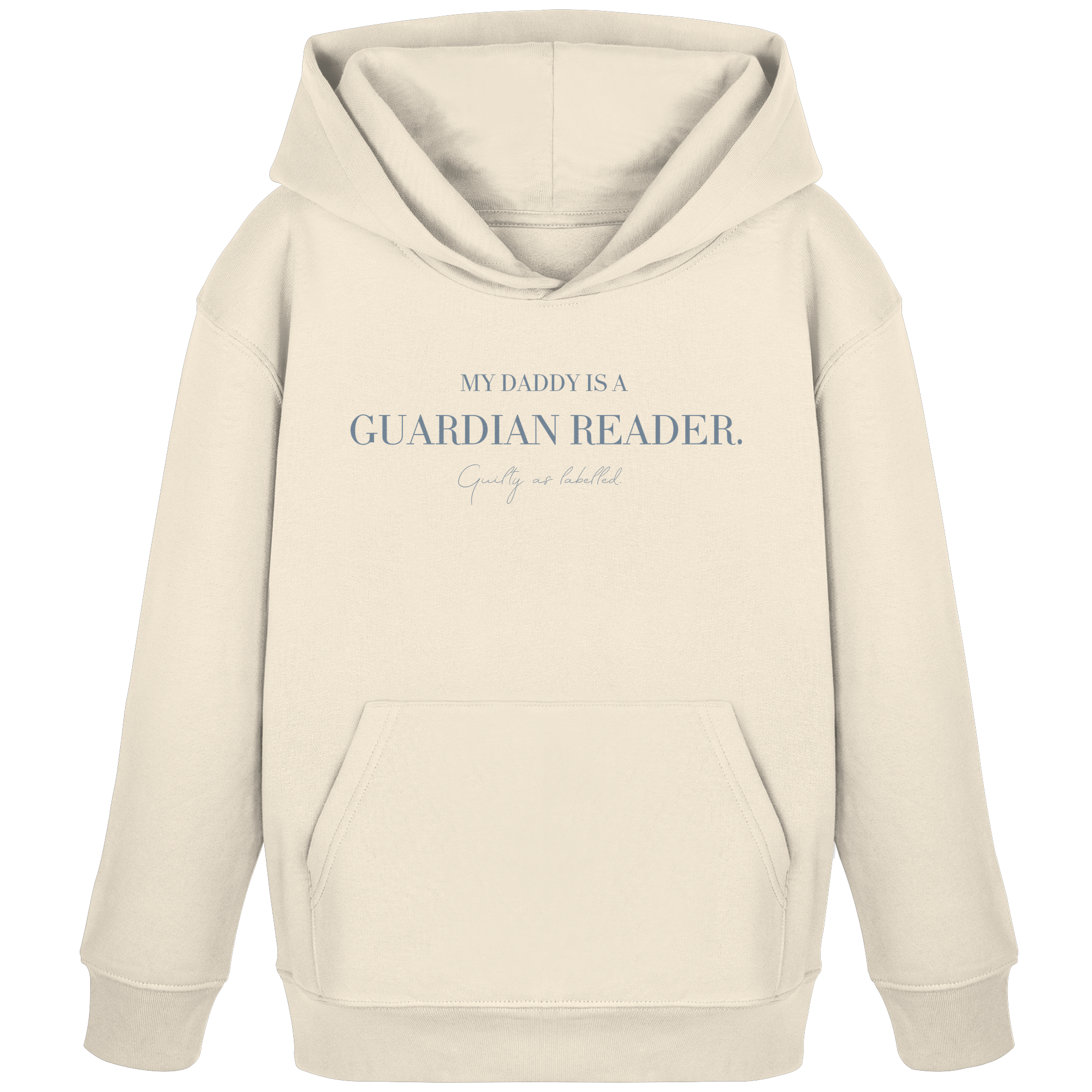 "MY DADDY IS A GUARDIAN READER." KIDS HOODIE
