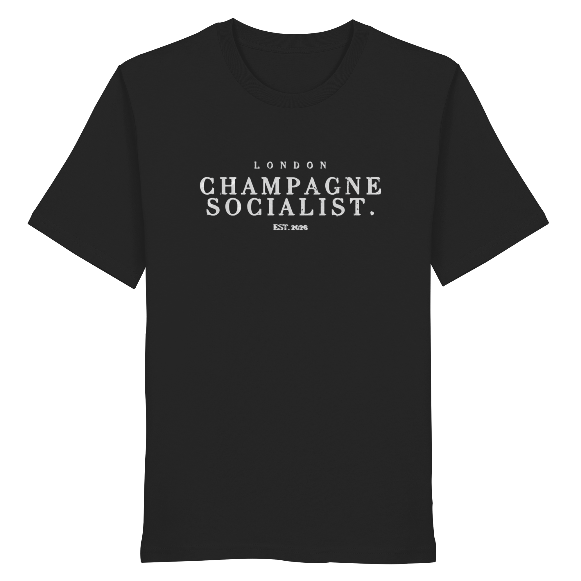 "LONDON CHAMPAGNE SOCIALIST." SHIRT