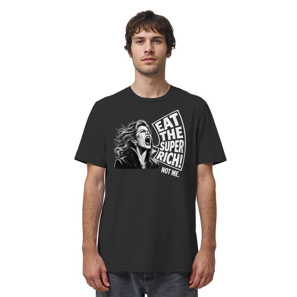 "EAT THE SUPER RICH" ORGANIC T-SHIRT