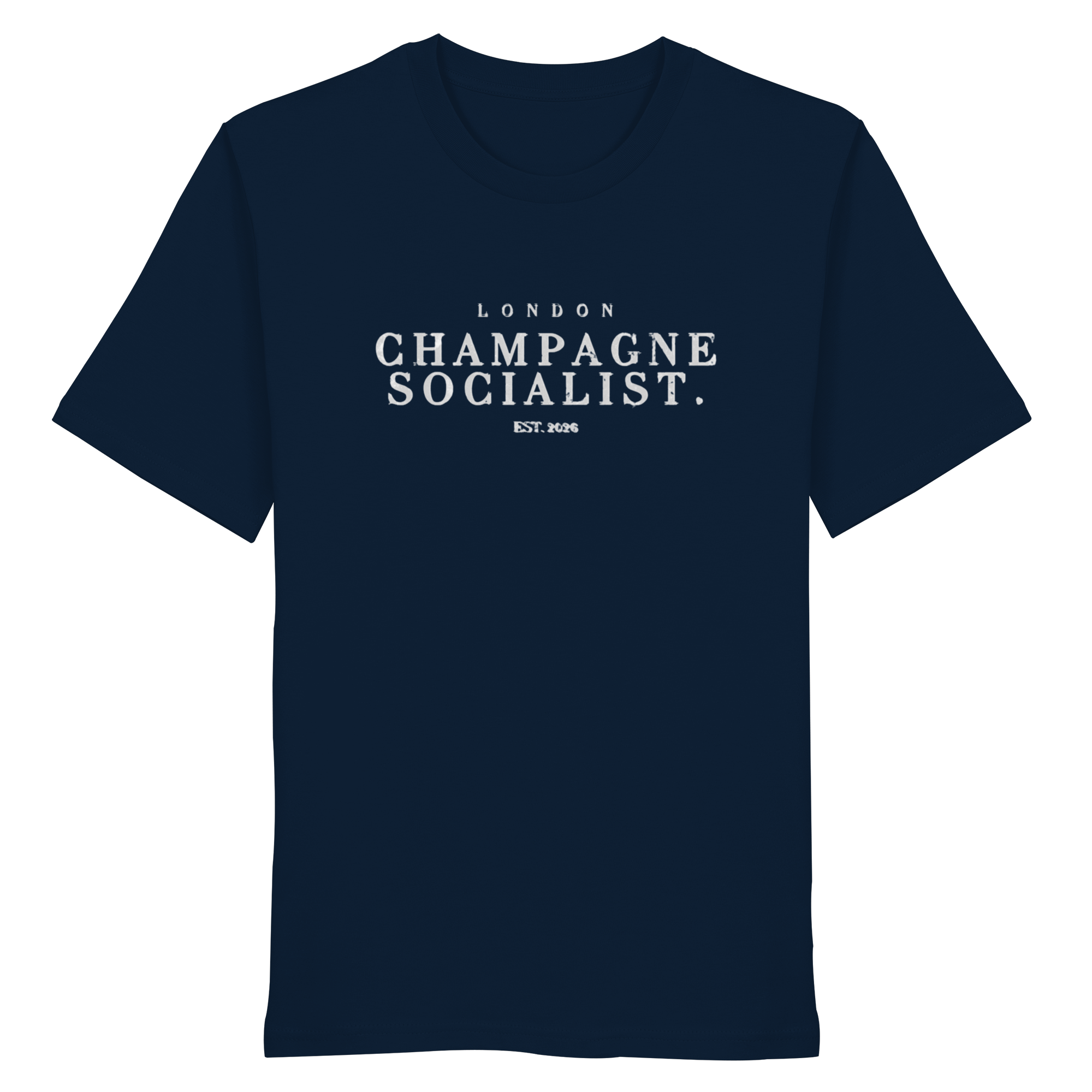 "LONDON CHAMPAGNE SOCIALIST." SHIRT