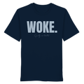 "WOKE." T-SHIRT