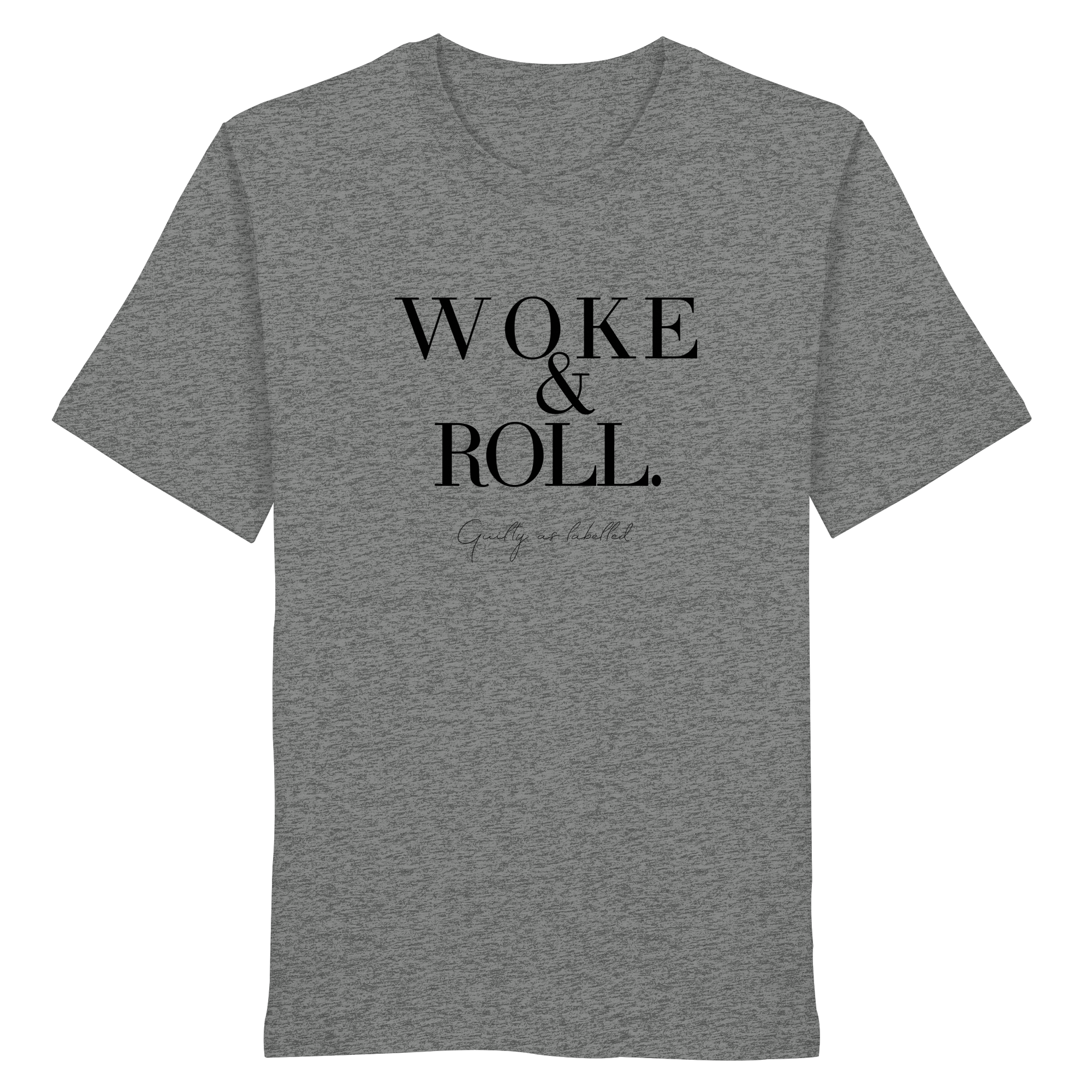 "WOKE & ROLL." SHIRT