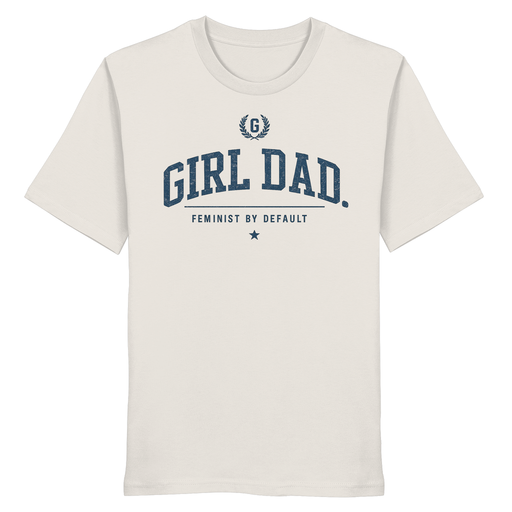 "GIRL DAD." ORGANIC T-SHIRT