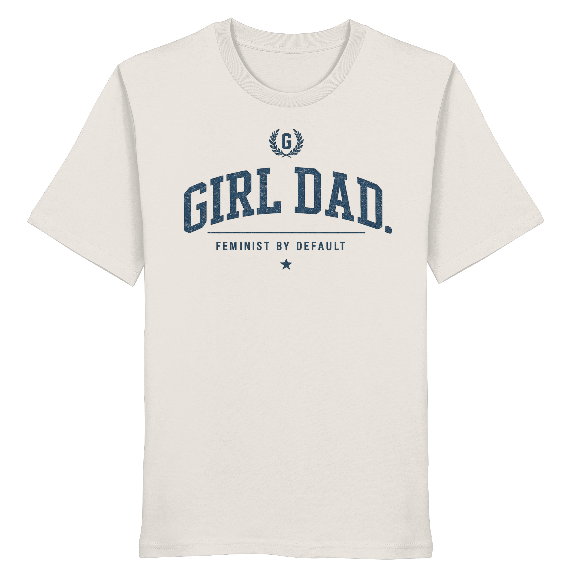 "GIRL DAD." ORGANIC T-SHIRT