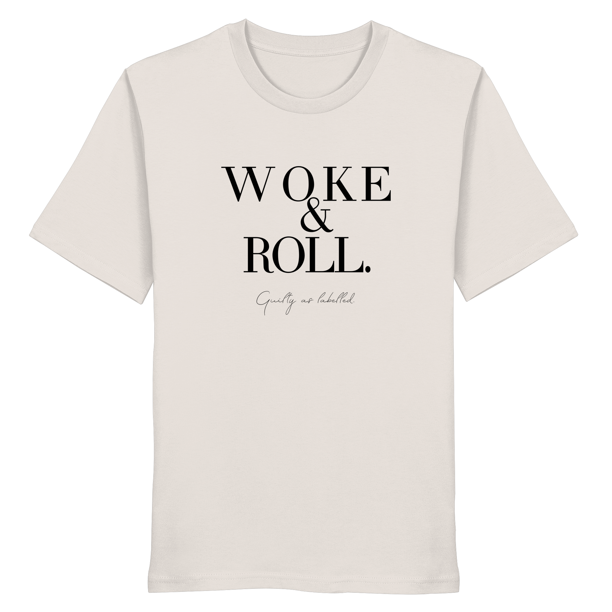 "WOKE & ROLL." SHIRT