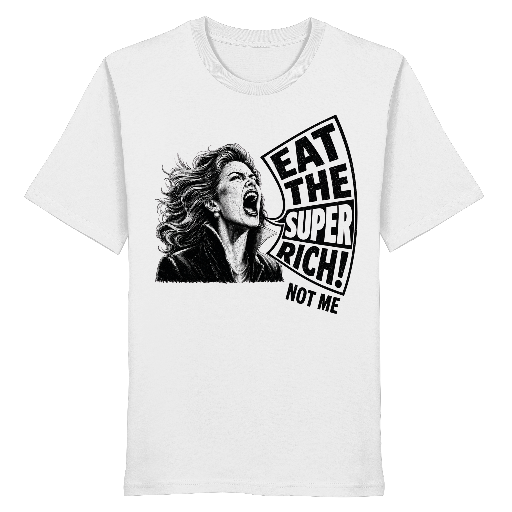 "EAT THE SUPER RICH" ORGANIC T-SHIRT