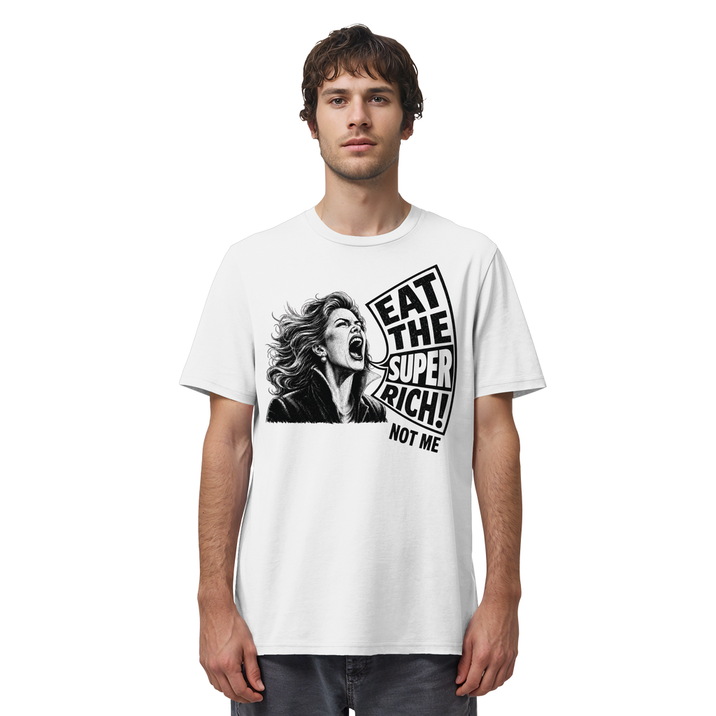 "EAT THE SUPER RICH" ORGANIC T-SHIRT
