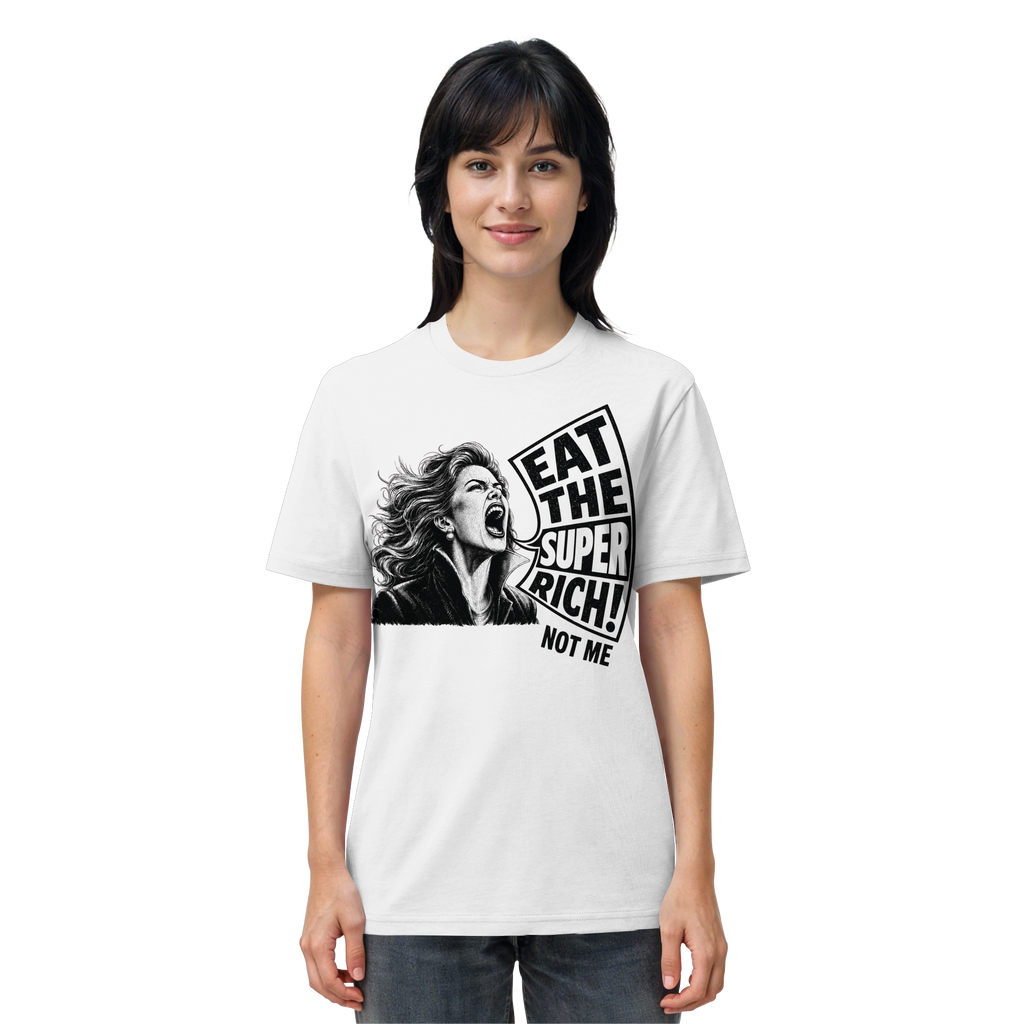 "EAT THE SUPER RICH" ORGANIC T-SHIRT