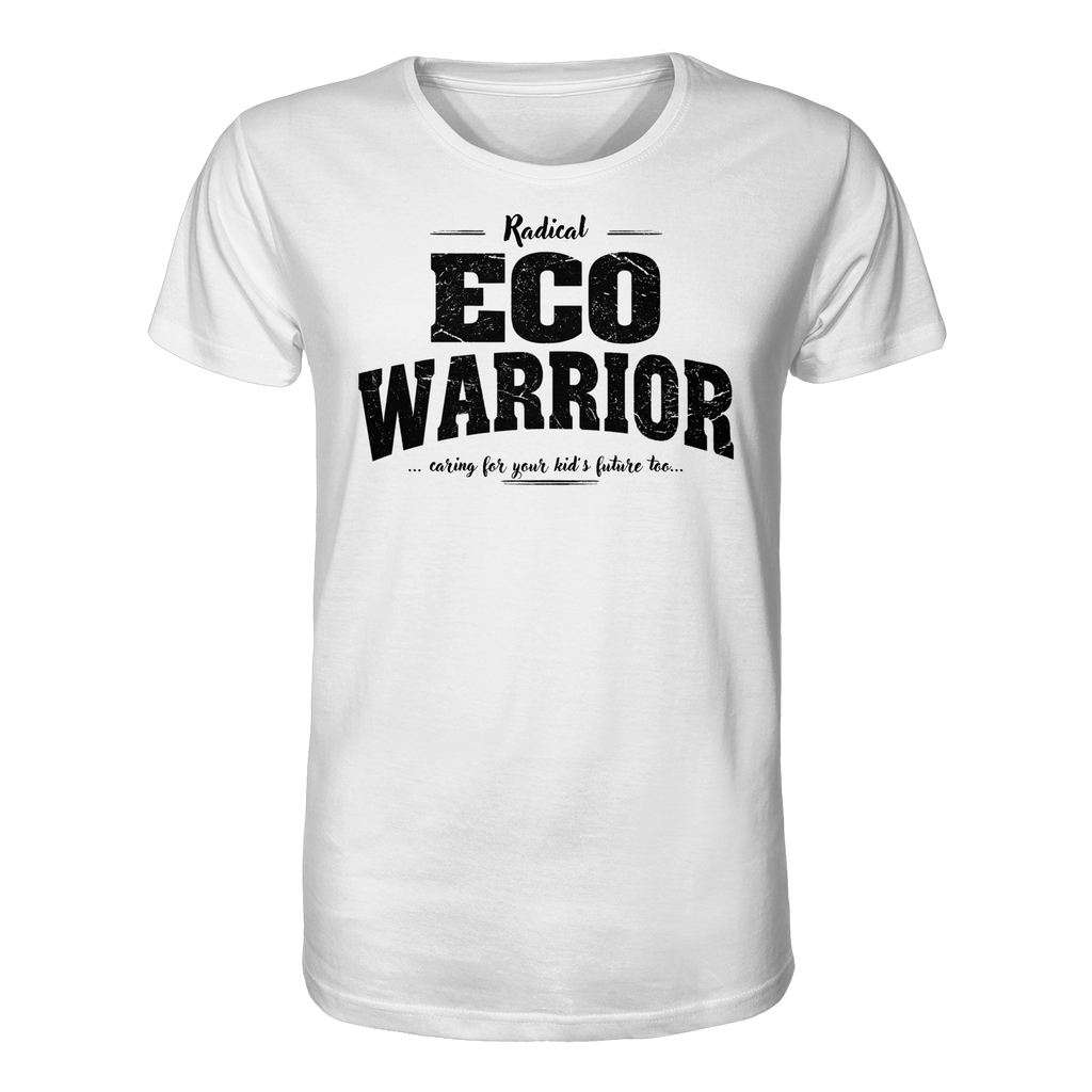 "RADICAL ECO WARRIOR" ORGANIC T-SHIRT