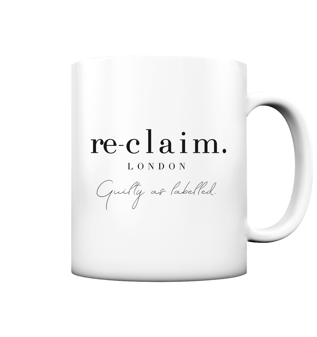 "RE-CLAIM. LONDON" TASSE