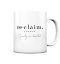 "RE-CLAIM. LONDON" TASSE